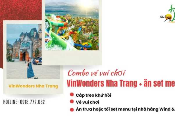 Combo vé vui chơi Vinwonders Nha Trang + ăn set menu